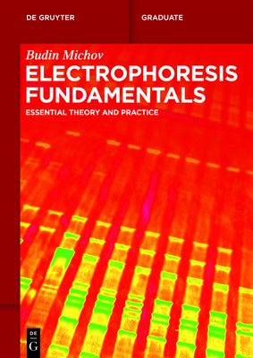 Electrophoresis Fundamentals: Essential Theory ... 3110761629 Book Cover