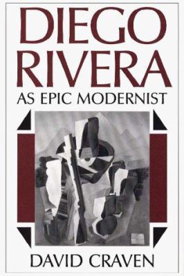 Diego Rivera: As Epic Modernist 0816105375 Book Cover