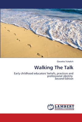 Walking The Talk 6209755909 Book Cover