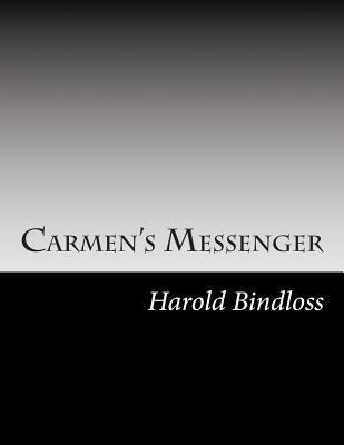 Carmen's Messenger 1502739631 Book Cover