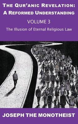 The Illusion of Eternal Religious Law 3907677080 Book Cover