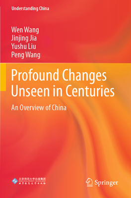 Profound Changes Unseen in Centuries: An Overvi... 9811674213 Book Cover