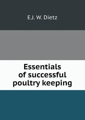 Essentials of successful poultry keeping 551877432X Book Cover