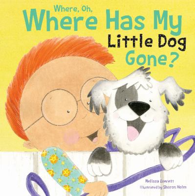 Where, Oh Where Has My Little Dog Gone 1486700373 Book Cover