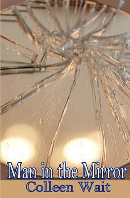 Man in the Mirror 1466204664 Book Cover