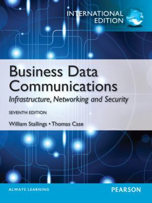 Business Data Communications: International Edi... 0273769162 Book Cover