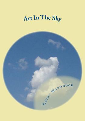 Art In The Sky: What Do You See 1535542691 Book Cover