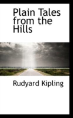 Plain Tales from the Hills 0559164203 Book Cover