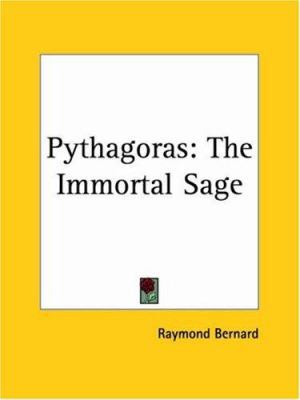 Pythagoras: The Immortal Sage 0766142116 Book Cover