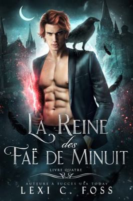 Paperback La Reine des Fa? de Minuit : Livre Quatre Book