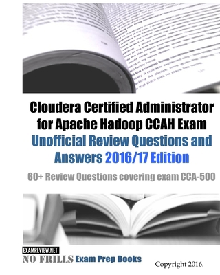 Cloudera Certified Administrator for Apache Had... 1533501807 Book Cover