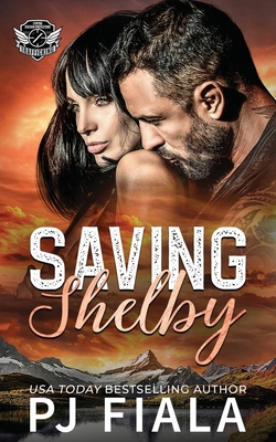 Saving Shelby: A Protector Romance 1942618581 Book Cover