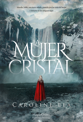 La Mujer de Cristal (the Glass Woman - Spanish ... [Spanish] 849139365X Book Cover