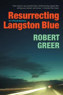 Resurrecting Langston Blue (CJ Floyd Mystery Se... 1583941827 Book Cover