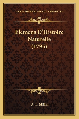 Elemens D'Histoire Naturelle (1795) [French] 1165942119 Book Cover