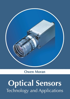 Optical Sensors: Technology and Applications 1632387204 Book Cover
