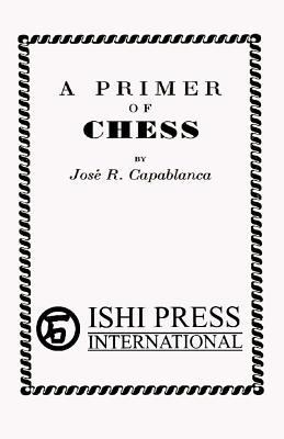 A Primer of Chess 487187494X Book Cover