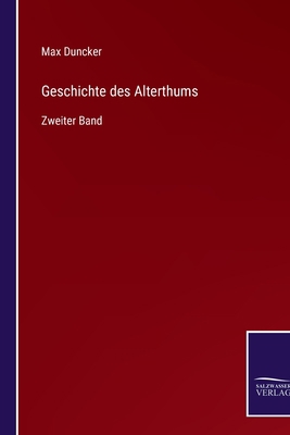 Geschichte des Alterthums: Zweiter Band [German] 3752527331 Book Cover