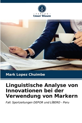 Linguistische Analyse von Innovationen bei der ... [German] 620336732X Book Cover
