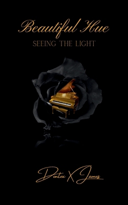 Seeing the Light: Beautiful Hue B0CHL7M33T Book Cover