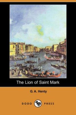 The Lion of Saint Mark 1406562270 Book Cover