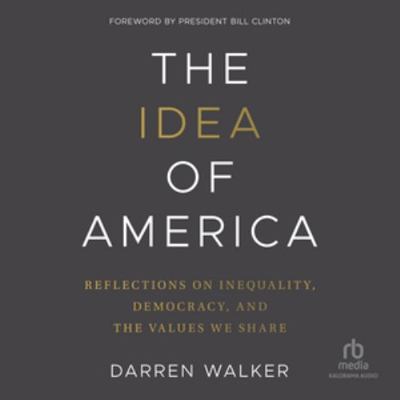 The Idea of America: Reflections on Inequality,... B0FNPV94JY Book Cover