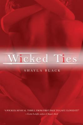 Wicked Ties (A Wicked Lovers Novel) 0425213617 Book Cover