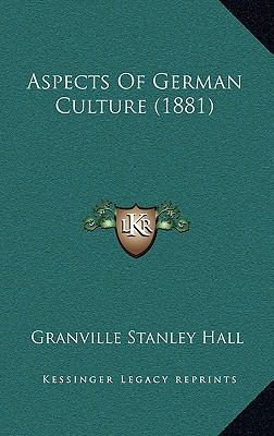 Aspects of German Culture (1881) 1164768360 Book Cover