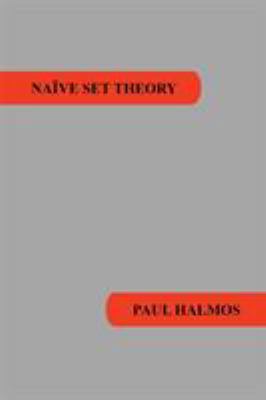 Naive Set Theory 1781394660 Book Cover