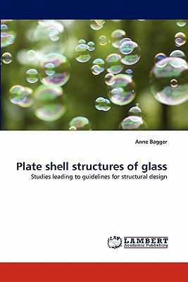 Plate shell structures of glass 3838399447 Book Cover