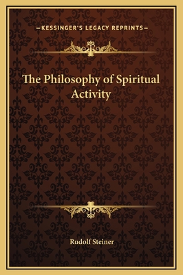 The Philosophy of Spiritual Activity 1169336388 Book Cover