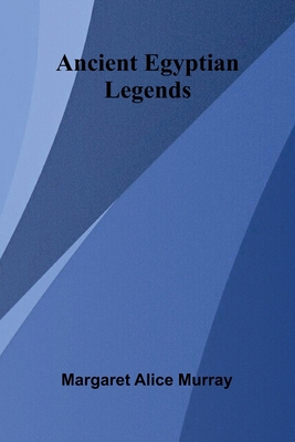 Ancient Egyptian Legends 9371770228 Book Cover