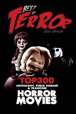 Best of Terror 2016: Top 300 Anthology, Franchi... 1540464377 Book Cover