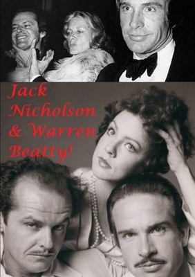 Jack Nicholson & Warren Beatty! 0244868727 Book Cover