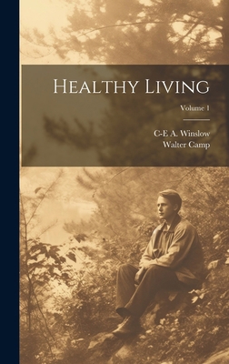 Healthy Living; Volume 1 1019885467 Book Cover