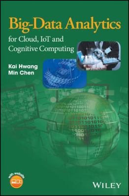 Big-Data Analytics for Cloud, IoT and Cognitive... 1119247020 Book Cover