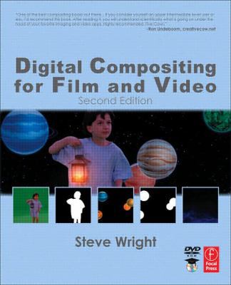 Digital Compositing for Film and Video [With CD... 0240804554 Book Cover