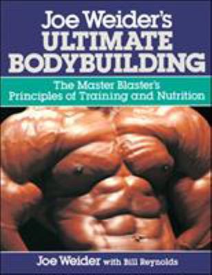 Joe Weider's Ultimate Bodybuilding: The Master ... 0809247151 Book Cover