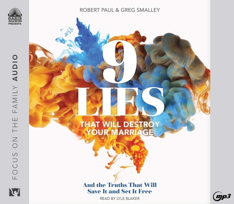 9 Lies That Will Destroy Your Marriage: And the... 1640917853 Book Cover