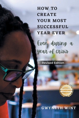 How to Create Your Most Successful Year Ever 1961845202 Book Cover