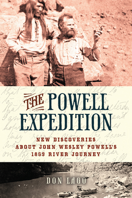 The Powell Expedition: New Discoveries about Jo... 1943859434 Book Cover