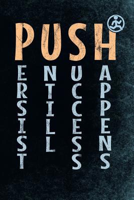 Push Persist Untill Success Happens: Runners Lo... 1073642607 Book Cover