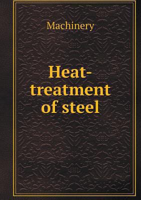 Heat-treatment of steel 5518695012 Book Cover