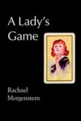 A Lady's Game 1410720578 Book Cover