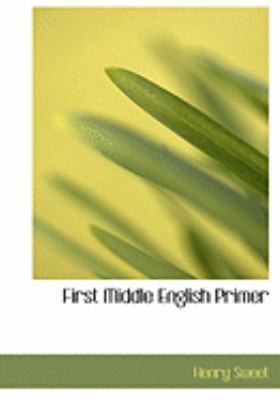 First Middle English Primer [Large Print] 0554785498 Book Cover