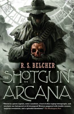 The Shotgun Arcana 0765374595 Book Cover