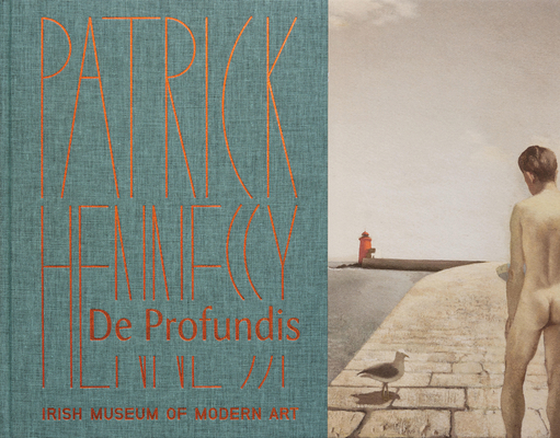 Patrick Hennessy: de Profundis 1909792160 Book Cover
