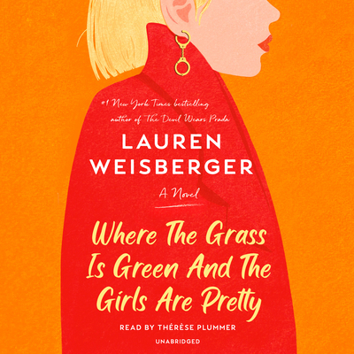 Where the Grass Is Green and the Girls Are Pretty 0593412400 Book Cover