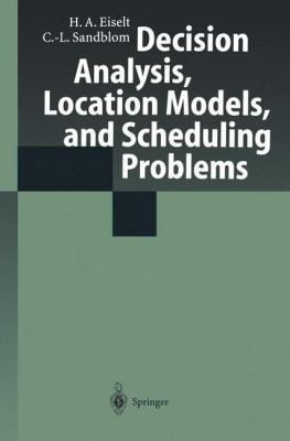 Decision Analysis, Location Models, and Schedul... 3642073158 Book Cover