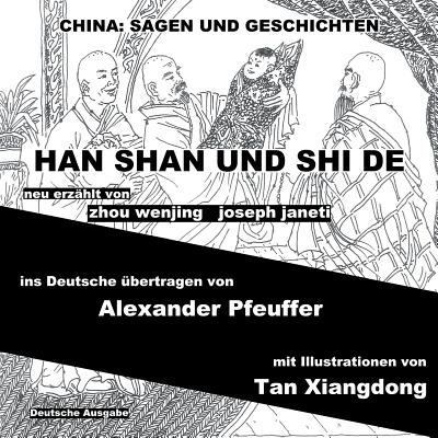 China: Sagen Und Geschichten - HAN SHAN UND SHI... [German] 1500476544 Book Cover